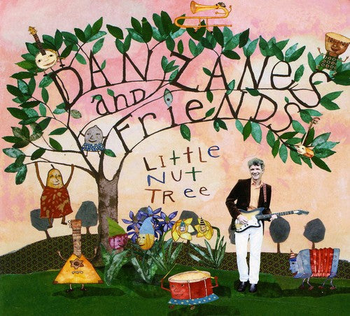 Zanes, Dan & Friends: Little Nut Tree