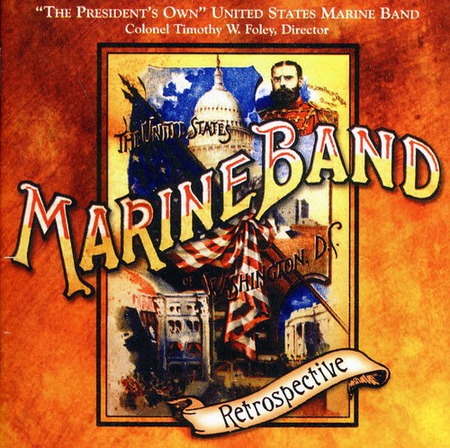 Us Marine Band: Retrospective