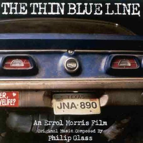 Glass, Philip: Thin Blue Line (Original Soundtrack)