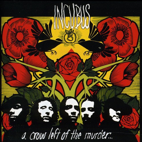 Incubus: A Crow Left Of The Murder