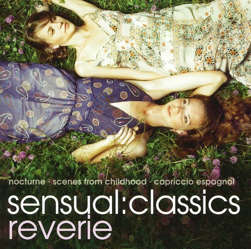 Sensual: Classics Reverie / Various: Sensual: Classics Reverie / Various