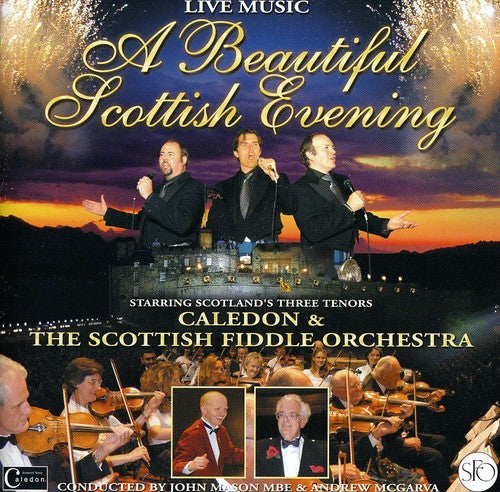 Scottish Fiddle Orchestra / Caledon: A Beautiful Scottish Evening