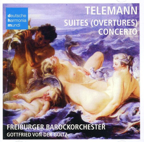 Telemann / Goltz / Freiburger Barockorchester: Telemann: Ctos & Overtures