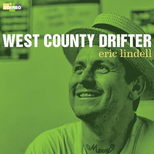 Lindell, Eric: West County Drifter