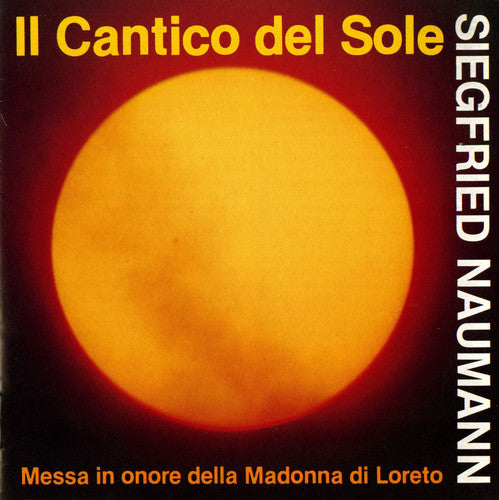 Naumann /: Il Cantico Del Sole