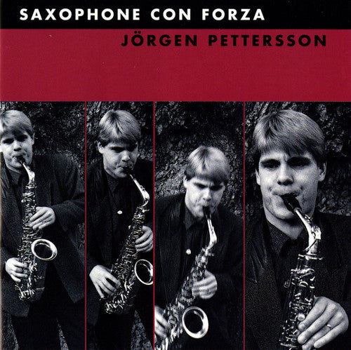 Edlund / Rehnqvist / Pettersson: Saxophone Con Forza