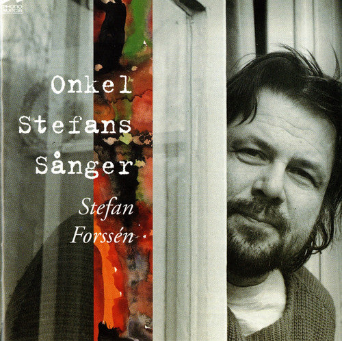 Forssen, Stefan: Onkel Stefans Sanger