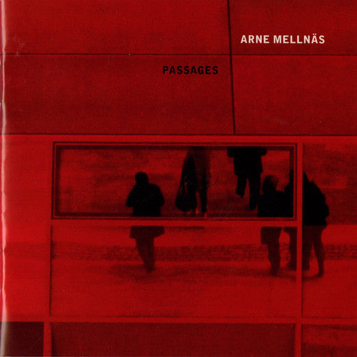 Mellnas, Arne: Passages