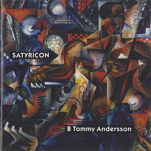 Andersson, B Tommy: Satyricon