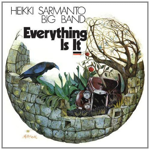 Sarmanto, Heikki: Everything Is It