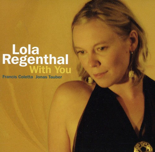 Regenthal, Lola: With You