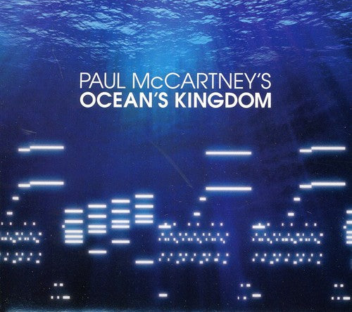 McCartney, Paul: Ocean's Kingdom