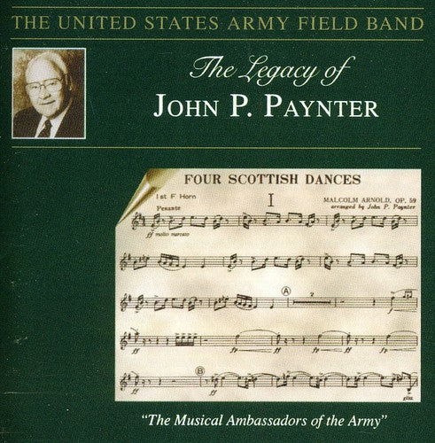 Barnhouse / Ticheli / Arnold / Us Army Field Band: Legacy of John P Paynter