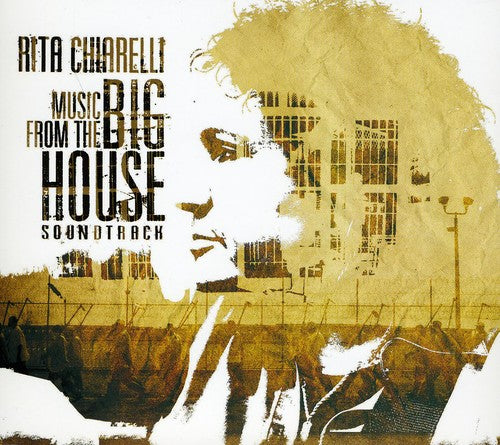 Chiarelli, Rita: Music from the Big House