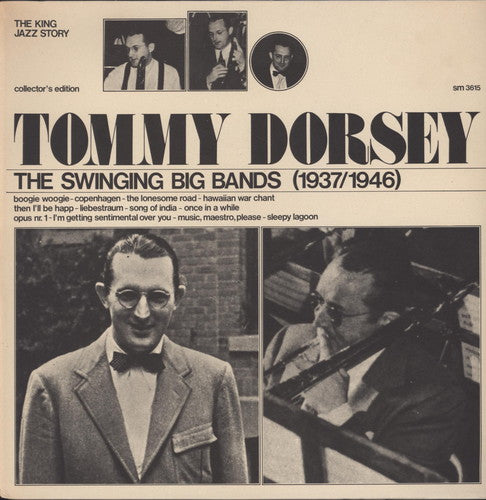 Dorsey, Tommy: Swingin Big Bands 1937-1946