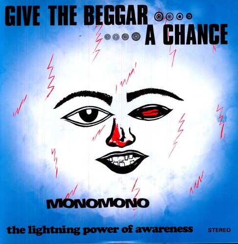 MonoMono: Give the Beggar a Chance