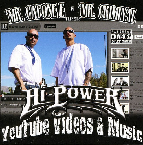 Mr Capone-E / Mr Criminal: Hipowermusic.Com Videos