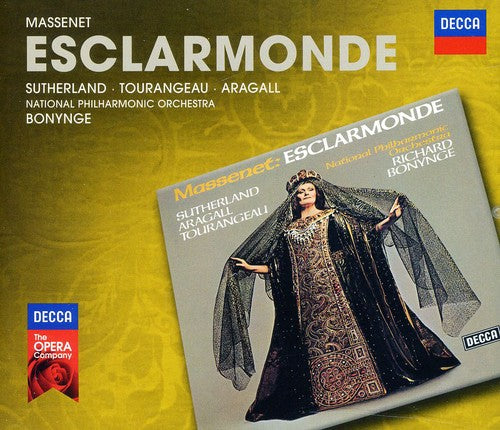 Massanet / Sutherland / Aragall / Tourangeau: Esclarmonde