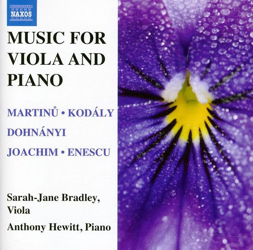 Martinu / Kodaly / Bradley / Hewitt: Music for Viola & Piano