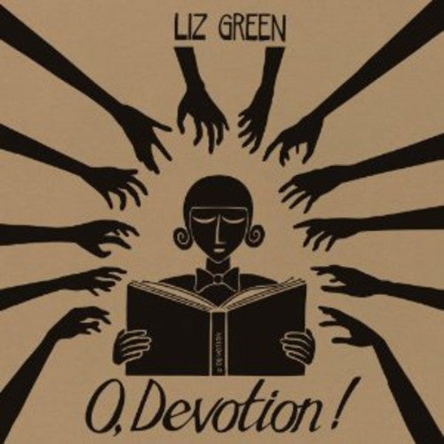 Green, Liz: O Devotion