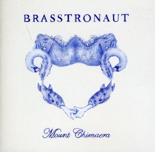 Brasstronaut: MT Chimaera