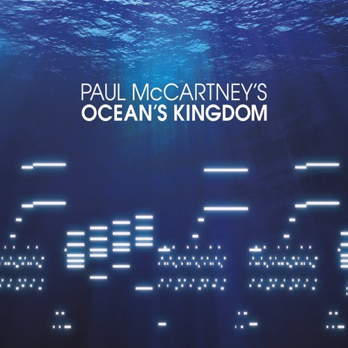 McCartney, Paul: Ocean's Kingdom