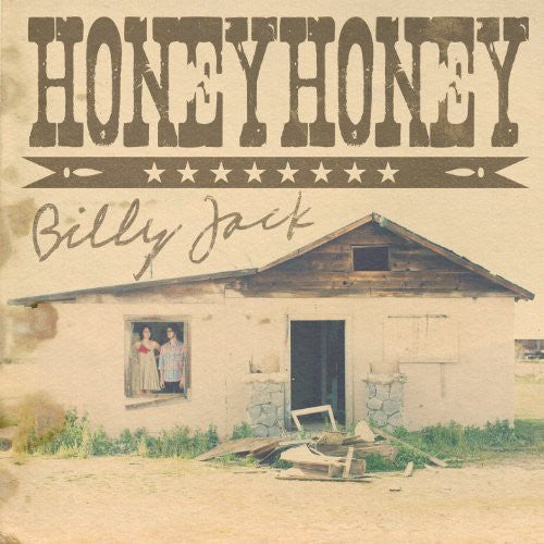 honeyhoney: Billy Jack