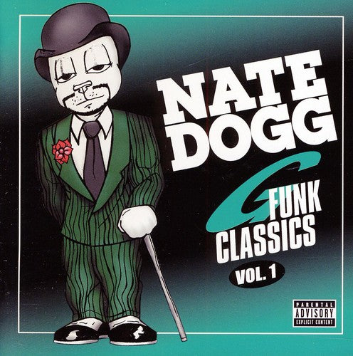 Nate Dogg: Nate Dogg G Funk Classics, Vol. 1