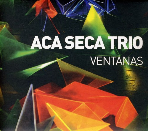 Aca Seca Trio: Ventanas