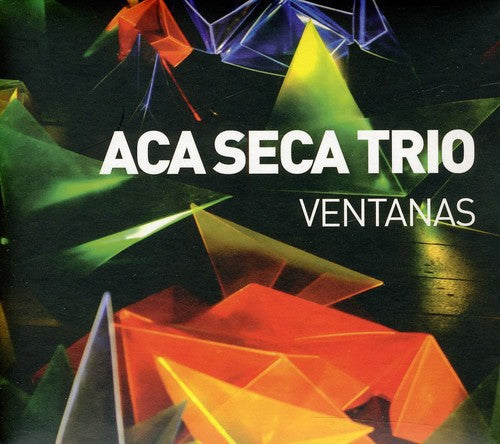 Aca Seca Trio: Ventanas