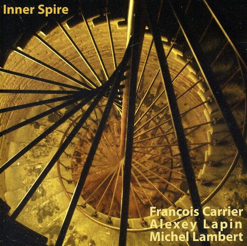 Carrier, Francois / Lapin, Alexey / Lambert, Michael: Inner Spire