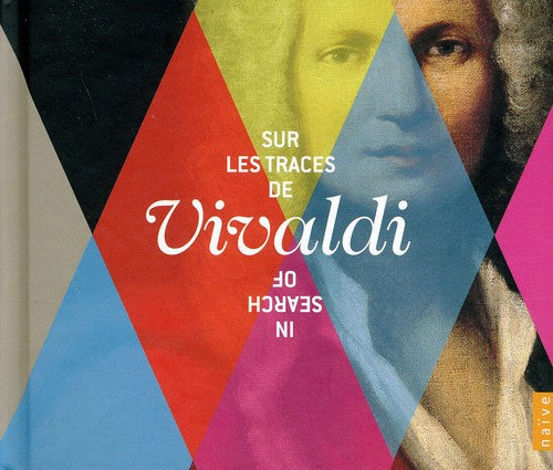 Vivaldi / Lemieux / Piau / Jaroussky / Mingardo: In Search of Vivaldi