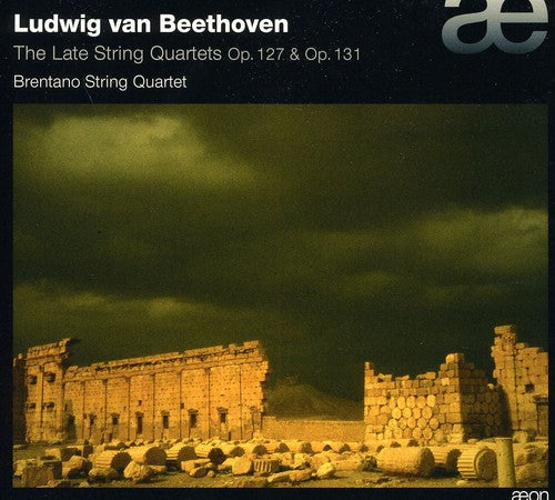 Beethoven / Brentano String Quartet / Amory: Late String Quartets Op 127 & Op 131