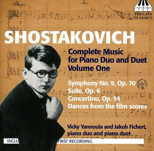 Shostakovich / Yannoula / Fichert: Complete Music for Piano Duo & Duet 1