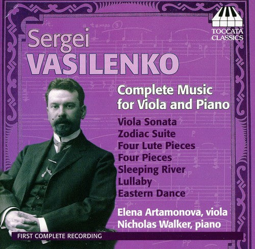 Vasilenko / Artamonova / Walker: Complete Music for Viola & Piano