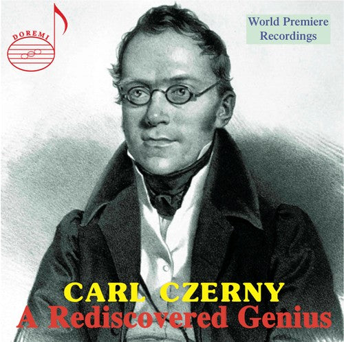 Czerny / Edmonton Sym Orch / Ratzlaff: Rediscovered Genius