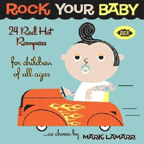 Rock Your Baby: 24 Red Hot Rompers / Various: Rock Your Baby: 24 Red Hot Rompers / Various