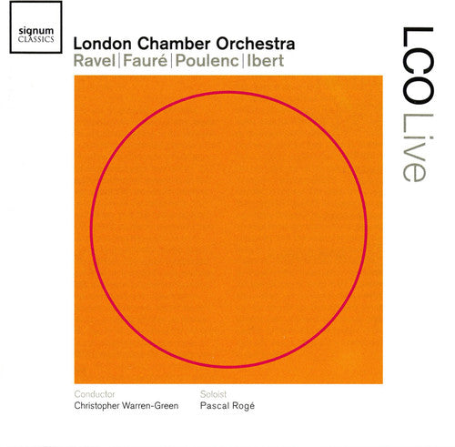 London Chamber Orchestra / Roge / Green: Ravel - Faure - Poulenc - Ibert