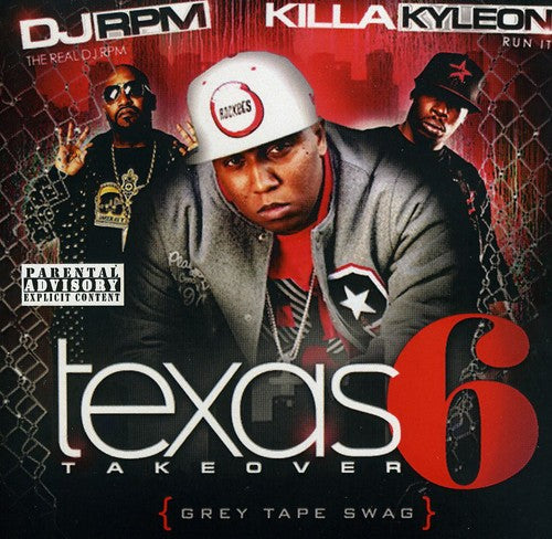 Killa Kyleon: Texas Takeover, Vol. 6