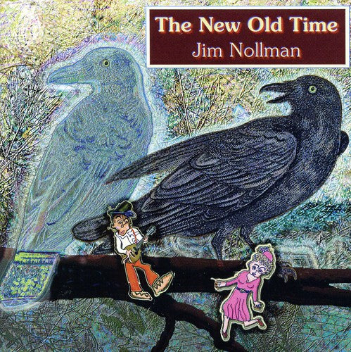 Nollman, Jim: The New Old Time