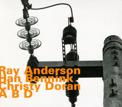 Anderson / Bennink / Doran: A.B.D