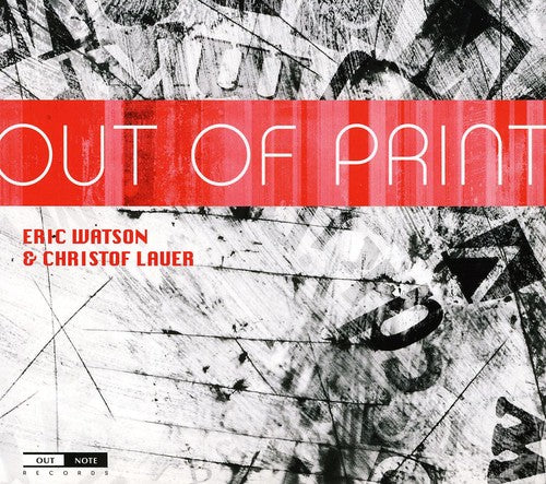 Watson, Eric / Lauer, Christof: Out of Print