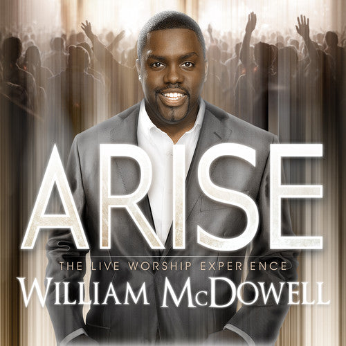 McDowell, William: Arise