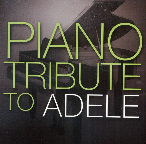 Piano Tribute to Adele / Various: Piano Tribute to Adele / Various