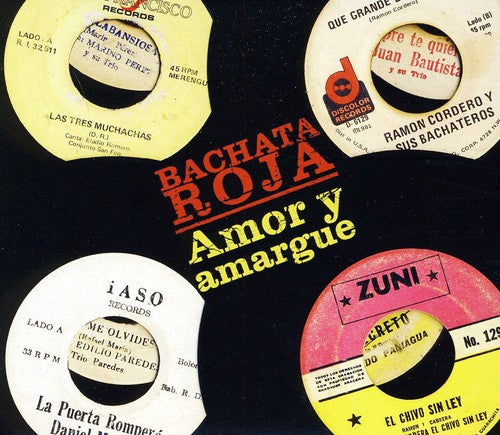 Bachata Roja: Amor Y Amargue / Various: Bachata Roja: Amor Y Amargue