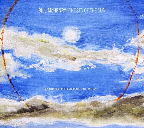 McHenry, Bill: Ghosts of the Sun