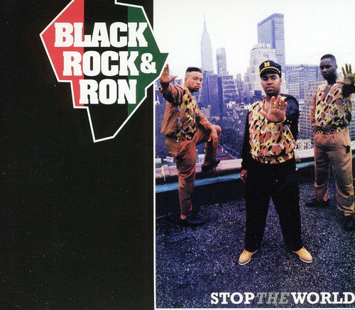 Black & Rock & Ron: Stop the World