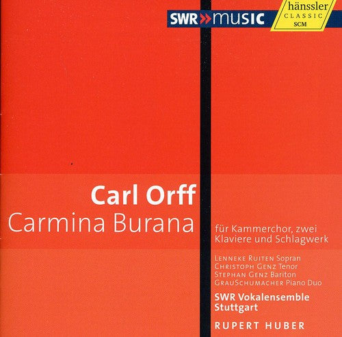 Orff / Ruiten / Genz / Swr Vokalensemble Stuggart: Carmina Burana