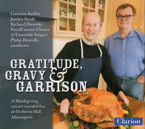 Keillor / Verdi / Newman / Brown / Thompson: Gratitude Gravy & Garrison