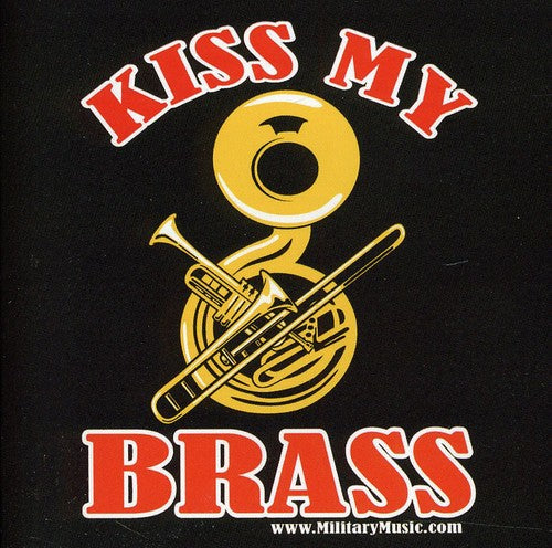 Copland / Rimsky-Korsakov / Us Navy Band: Kiss My Brass